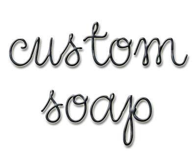 Custom Glycerin Soap